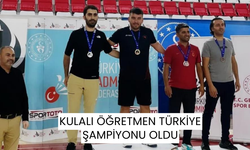 Kulalı öğretmen Türkiye şampiyonu oldu