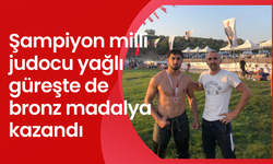 Şampiyon milli judocu yağlı güreşte de bronz madalya kazandı