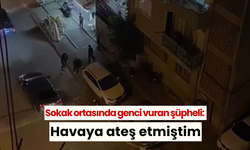 Sokak ortasında genci vuran şüpheli: Havaya ateş etmiştim