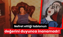 Nefret ettiği tablonun değerini duyunca inanamadı!