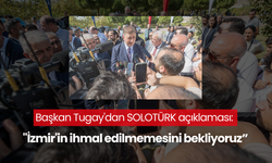 Başkan Tugay'dan SOLOTÜRK açıklaması