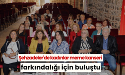 Şehzadeler'de kadınlar meme kanseri farkındalığı için buluştu