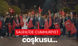 Salihli'de Cumhuriyet coşkusu...