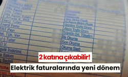 2 katına çıkabilir! Elektrik faturalarında yeni dönem