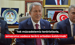 Hulusi Akar: "Tek mücadelemiz teröristlerle, amacımız sadece terörü ortadan kaldırmak"