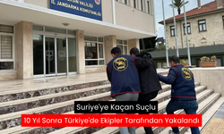 Suriye'de saklandı, Türkiye'ye geri döner dönmez yakayı ele verdi