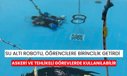 Su altı robotu, öğrencilere birincilik getirdi | Askeri ve tehlikeli görevlerde kullanılabilir