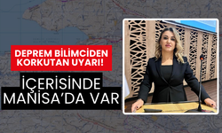 Deprem bilimciden korkutan uyarı! Manisa ile birlikte 24 il büyük tehlike altında