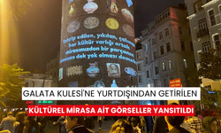 Galata Kulesi'nde kültürel mirasın ışığı