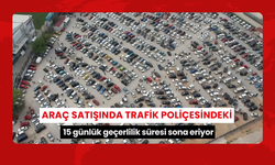 Araç satışında trafik poliçesindeki 15 günlük geçerlilik süresi sona eriyor