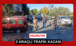 Salihli’de 3 araçlı trafik kazası: 2 yaralı