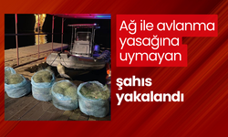 Ağ ile avlanma yasağına uymayan şahıs yakalandı