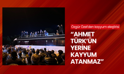 Özgür Özel’den kayyum eleştirisi: 'Ahmet Türk’ün yerine kayyum atanmaz'