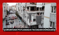 Çorum'daki patlamada faciadan dönülmüş: 16 daireli apartmanda sadece 4 aile varmış