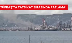 Son Dakika: TÜPRAŞ’ta tatbikat sırasında patlama! 8 yaralı