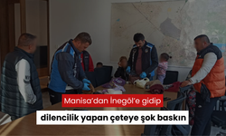 Manisa’dan İnegöl’e uzanan dilencilik çetesi suçüstü yakaladı