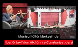 Manisa Büyükşehir Belediyesi'nden anlamlı etkinlik: İlber Ortaylı’dan Atatürk ve Cumhuriyet’in zorlu yılları