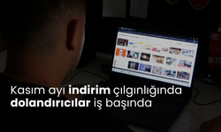 Kasım ayı indirim çılgınlığında dolandırıcılar iş başında