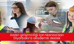 Kadın girişimciliği için Manisa'dan Diyarbakır'a akademik destek