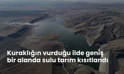 Kuraklığın vurduğu ilde geniş bir alanda sulu tarım kısıtlandı