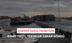 Şiddetli lodos nedeniyle deniz taştı, tekneler zarar gördü