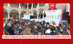 Tarihi Kurşunlu Han'da çocuklar haklarını eğlenerek öğrendi