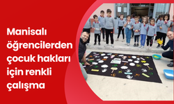 Manisalı öğrencilerden çocuk hakları için renkli çalışma