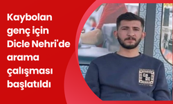 Kaybolan genç için Dicle Nehri'de arama çalışması başlatıldı