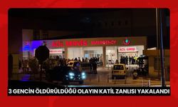 3 gencin öldürüldüğü olayın katil zanlısı yakalandı