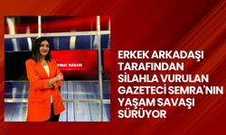 Erkek arkadaşı tarafından silahla vurulan gazeteci Semra'nın yaşam savaşı sürüyor