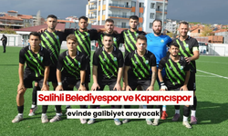 Süper Amatör’de 6.hafta: Salihli Belediyespor ve Kapancıspor evinde galibiyet arayacak