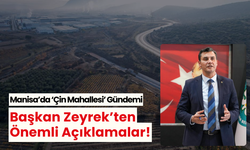 Başkan Zeyrek ‘Çin Mahallesi’ hakkında merak edilenleri açıkladı!