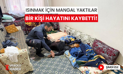 Isınmak için eve mangal bırakan çiftten bir kişi hayatını kaybetti