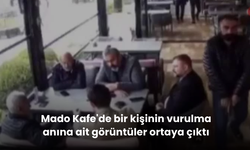 Mado Kafe'de bir kişinin vurulma anına ait görüntüler ortaya çıktı