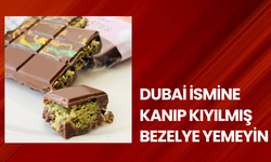 Dubai çikolatası çılgınlığı durdurulmalı