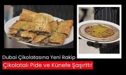 Tatlı dünyasında rekabet: Dubai çikolatası, çikolatalı pide ve künefe ile yarışıyor!