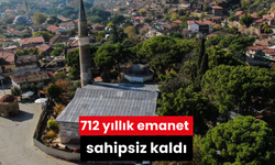 712 yıllık emanet sahipsiz kaldı