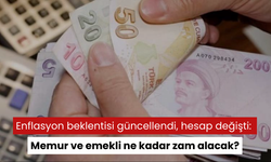 Enflasyon beklentisi güncellendi, hesap değişti: Memur ve emekli ne kadar zam alacak?