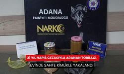 21 yıl hapis cezasıyla aranan torbacı, evinde sahte kimlikle yakalandı