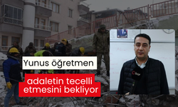 Yunus öğretmen adaletin tecelli etmesini bekliyor