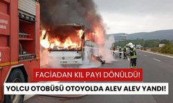 Yolcu otobüsü otoyolda alev alev yandı