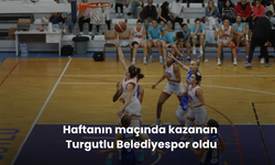 Haftanın maçında kazanan Turgutlu Belediyespor oldu