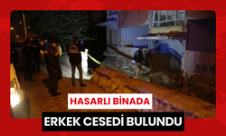 Hasarlı binada erkek cesedi bulundu