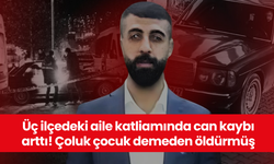 Üç ilçedeki aile katliamında can kaybı arttı! Çoluk çocuk demeden öldürmüş