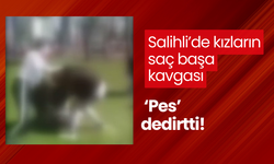 Salihli’de kızların saç başa kavgası ‘Pes’ dedirtti!