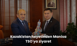 Kazakistan heyetinden Manisa TSO'ya ziyaret