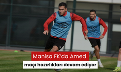 Manisa FK’da Amed maçı hazırlıkları devam ediyor