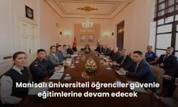 Manisalı üniversiteli öğrenciler güvenle eğitimlerine devam edecek