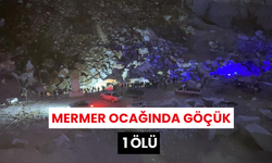 Mermer ocağında göçük: 1 ölü