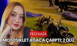 Motosiklet ağaca çarptı: 2 ölü